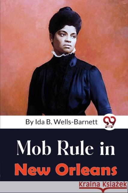 Mob Rule in New Orleans
