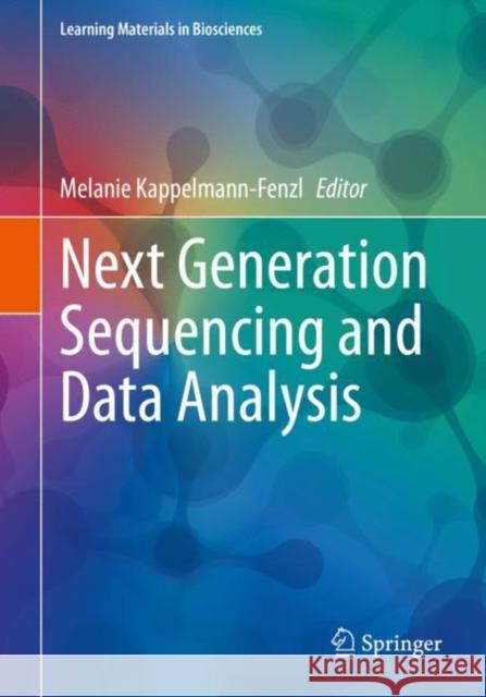 Next Generation Sequencing and Data Analysis