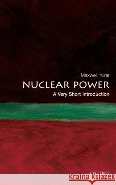 Nuclear Power: A Very Short Introduction