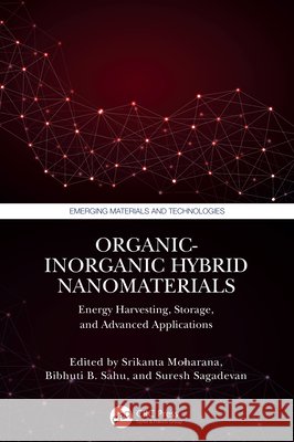 Organic-Inorganic Hybrid Nanomaterials: Energy Harvesting, Storage, and Advanced Applications