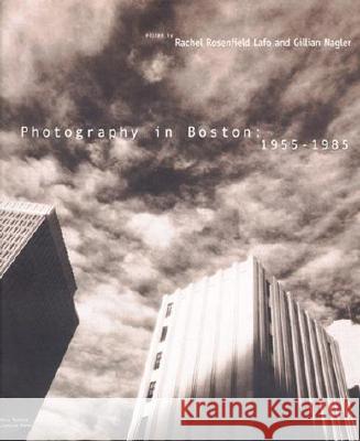 Photography in Boston: 1955-1985 - stan bdb 9780262122290