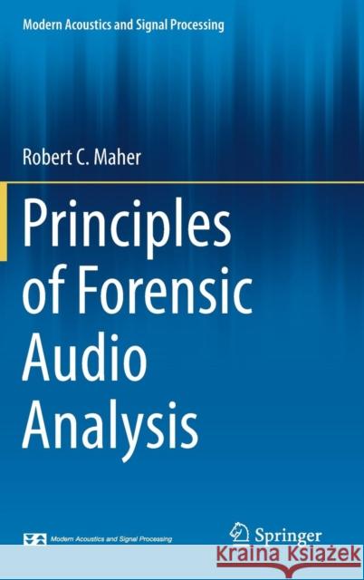 Principles of Forensic Audio Analysis