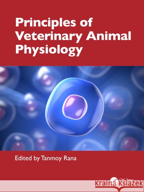 Principles of Veterinary Animal Physiology