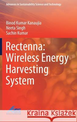 Rectenna: Wireless Energy Harvesting System