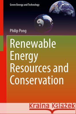 Renewable Energy Resources and Conservation