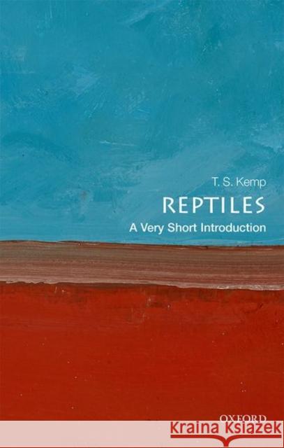 Reptiles: A Very Short Introduction