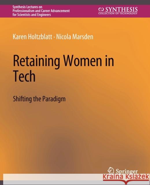 Retaining Women in Tech: Shifting the Paradigm