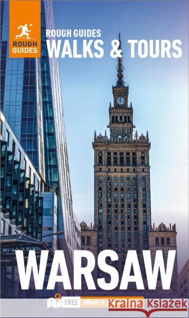 Rough Guides Walks and Tours Warsaw: Top 14 Itineraries for Your Trip: Travel Guide with eBook