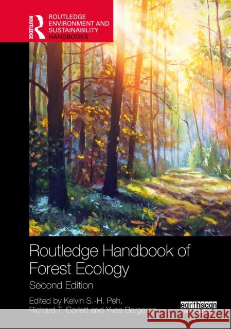 Routledge Handbook of Forest Ecology