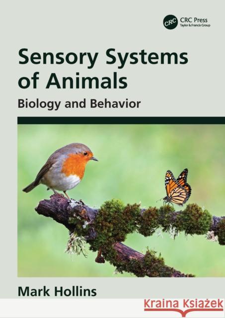 Sensory Systems of Animals: Biology and Behavior