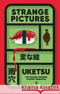 Strange Pictures: The Chilling Japanese Mystery Sensation
