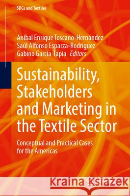 Sustainability, Stakeholders and Marketing in the Textile Sector