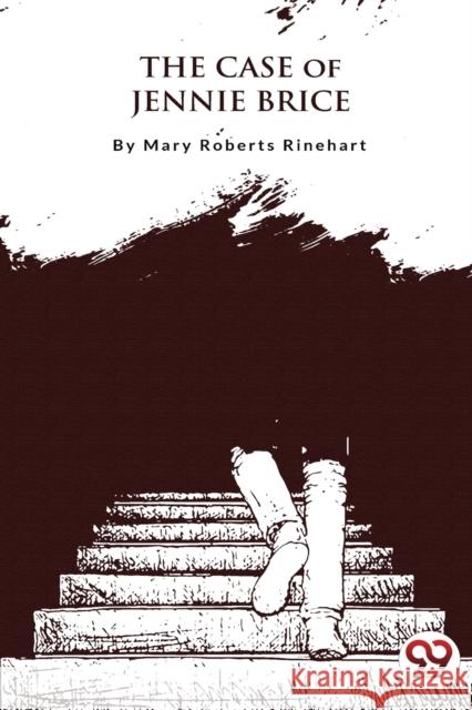 The Case of Jennie Brice