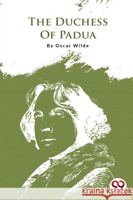 The Duchess Of Padua