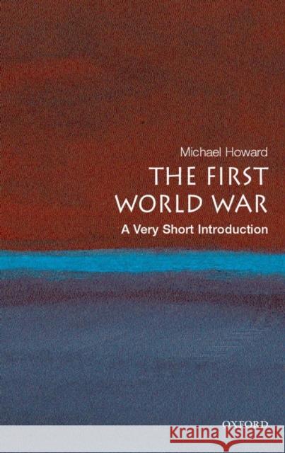The First World War: A Very Short Introduction