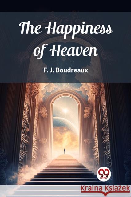 The Happiness of Heaven