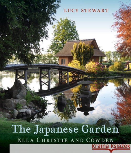 The Japanese Garden: Ella Christie and Cowden