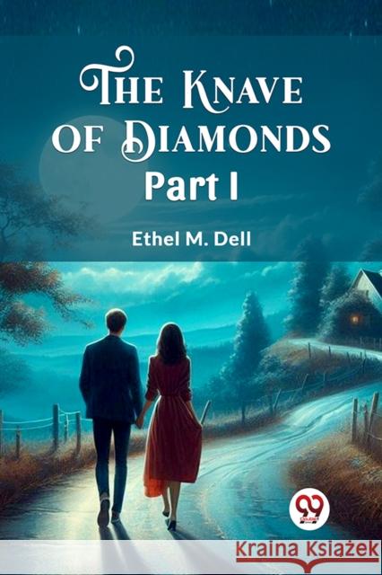 The Knave of Diamonds PART I