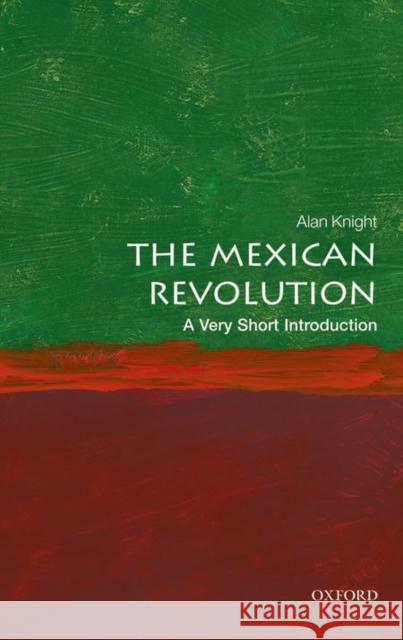 The Mexican Revolution: A Very Short Introduction
