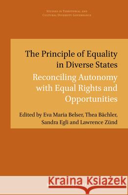 The Principle of Equality in Diverse States: Reconciling Autonomy with Equal Rights and Opportunities