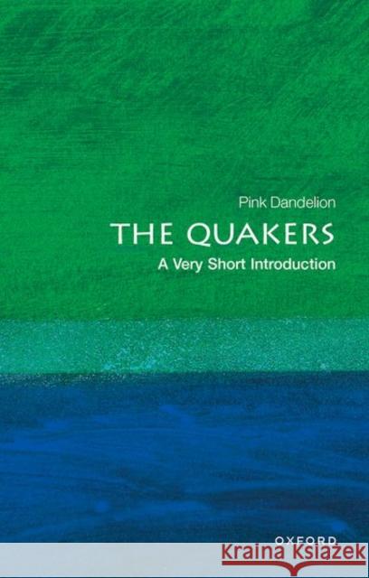 The Quakers: A Very Short Introduction