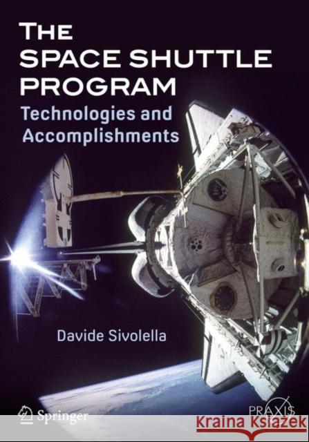 The Space Shuttle Program: Technologies and Accomplishments