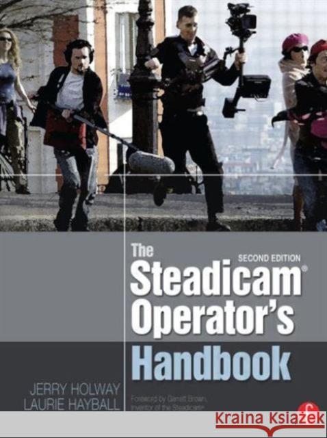 The Steadicam(r) Operator's Handbook