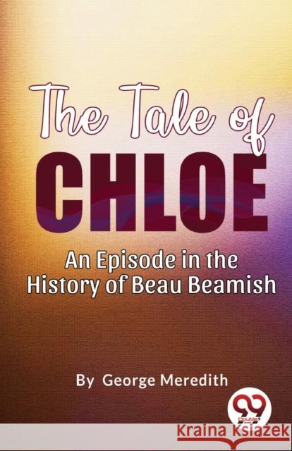 The Tale of Chloe: An Episode in the History of Beau Beamish