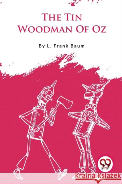 The Tin Woodman Of Oz