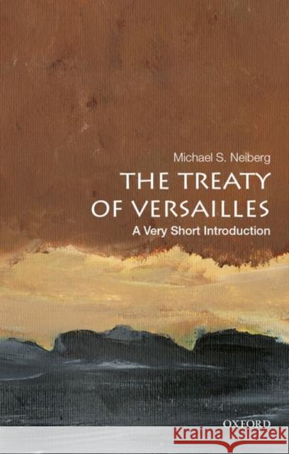 The Treaty of Versailles: A Very Short Introduction