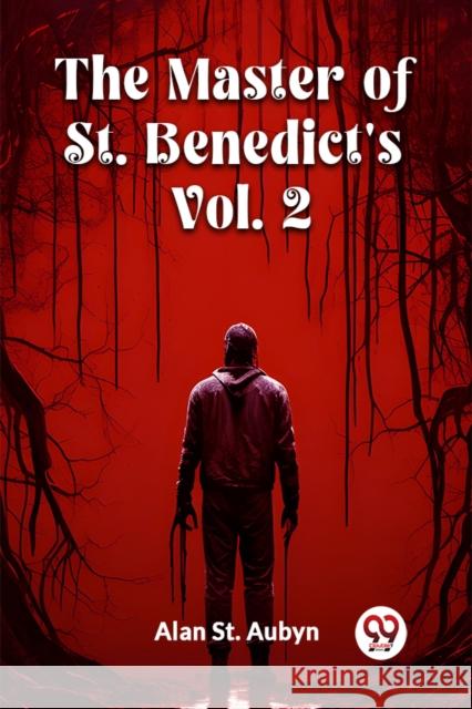 The master of St. Benedict's Vol. 2