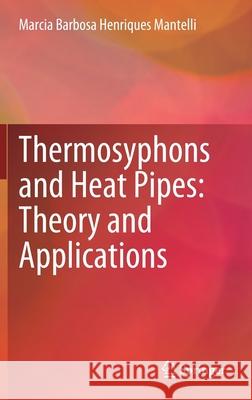 Thermosyphons and Heat Pipes: Theory and Applications