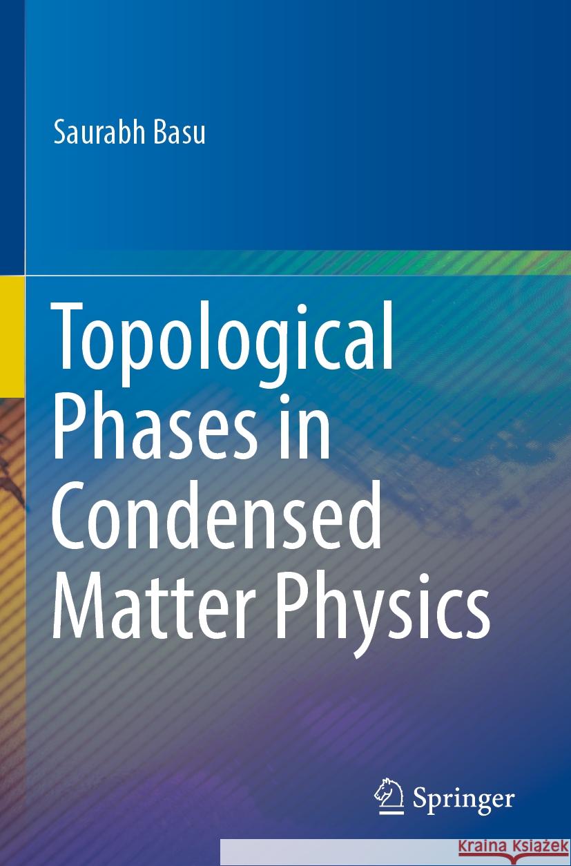 Topological Phases in Condensed Matter Physics