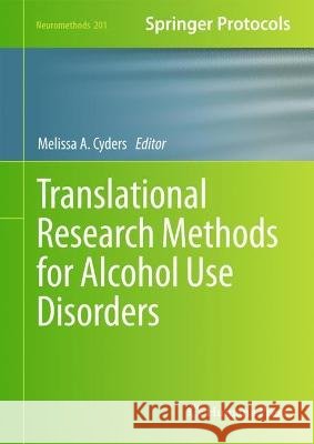 Translational Research Methods for Alcohol Use Disorders