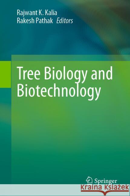 Tree Biology and Biotechnology
