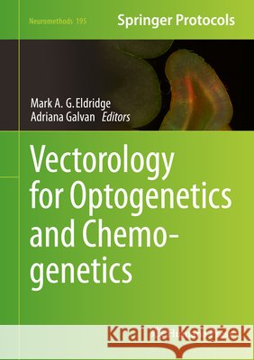 Vectorology for Optogenetics and Chemogenetics