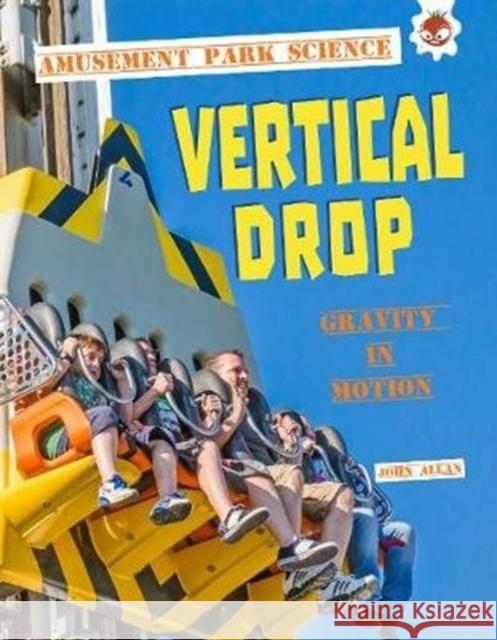 Vertical Drop: Amusement Park Science