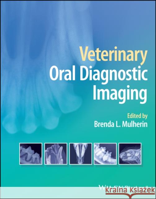 Veterinary Oral Diagnostic Imaging