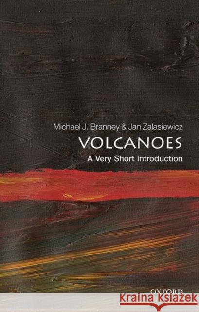 Volcanoes: A Very Short Introduction