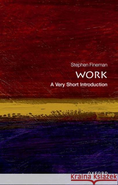 Work: A Very Short Introduction