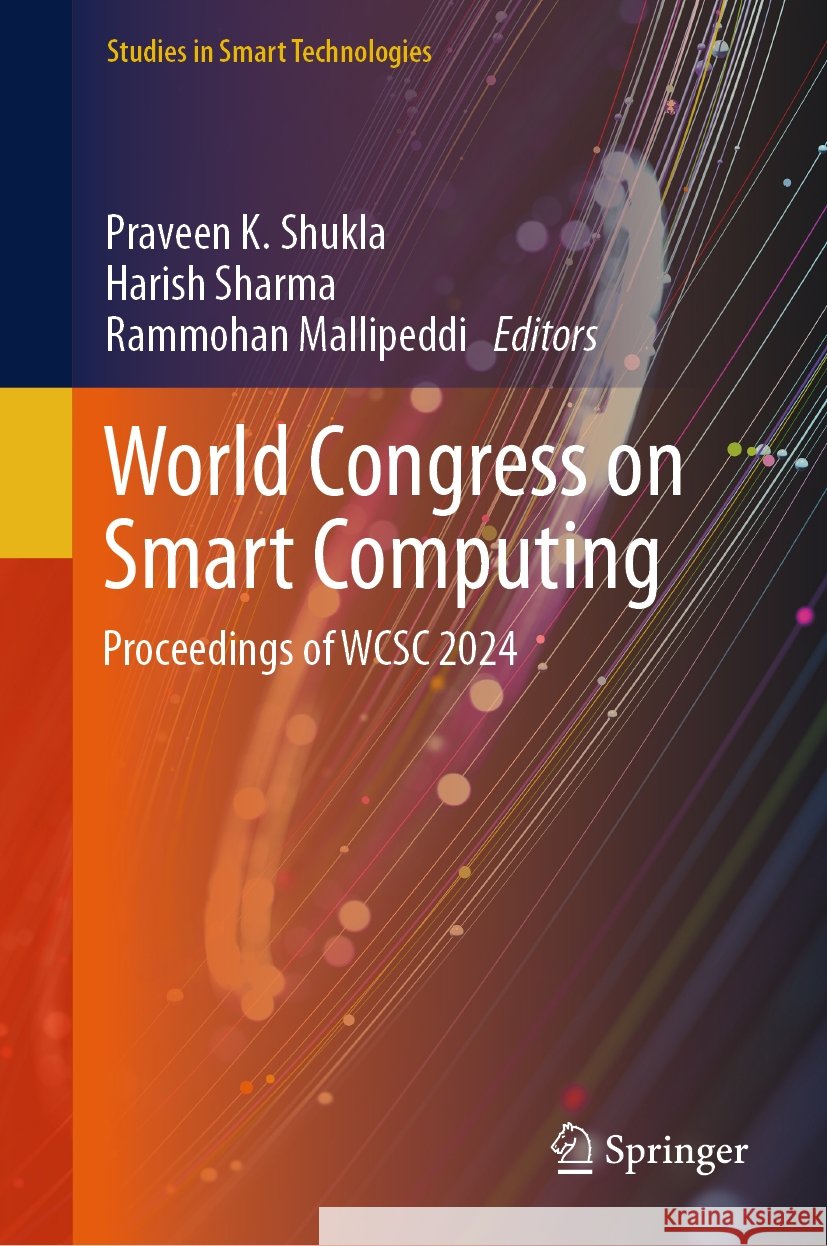 World Congress on Smart Computing: Proceedings of WCSC 2024