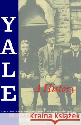 Yale: A History - stan bdb 9780300078435