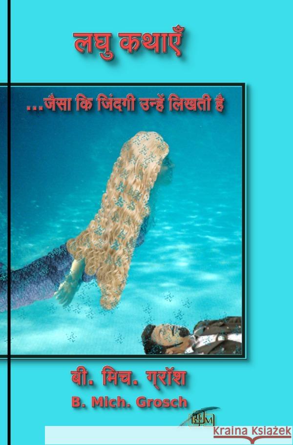 लघु कथाएँ Grosch, Bernd Michael 9783818768782 epubli - książka