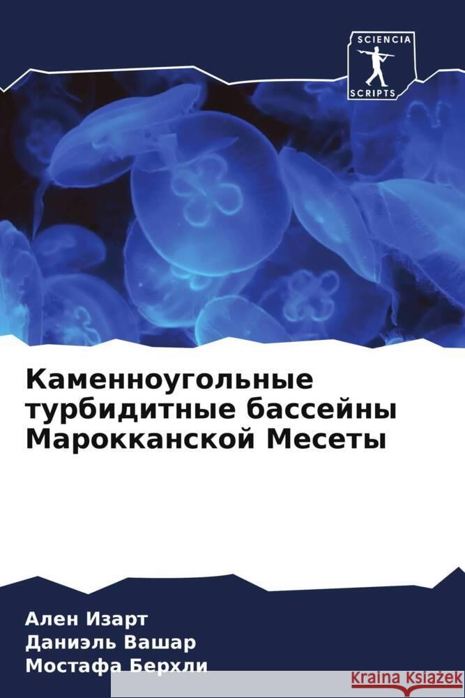 Каменноугольные турбид&#  Изарт  Вашар Берхлl 9786206887911 Sciencia Scripts - książka