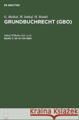 §§ 13-124 Gbo Wilhelm, Imhof 9783112303375 de Gruyter - książka