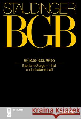 §§ 1626-1633; Rkeg: (Elterliche Sorge - Inhalt Und Inhaberschaft) Lettmaier, Saskia 9783805913065 Otto Schmidt/de Gruyter - de Gruyter - książka