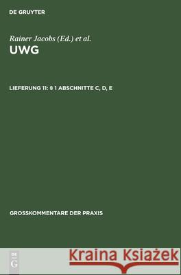 § 1 Abschnitte C, D, E Wolfgang B Schünemann, Helmut Köhler, No Contributor 9783112422298 De Gruyter - książka