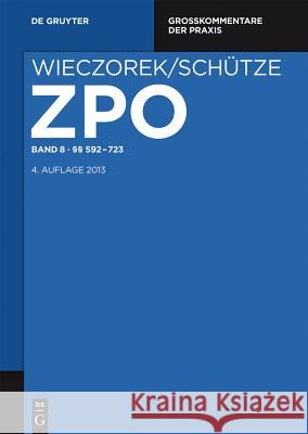 §§ 592-723 Burkhard Hess, Dirk Olzen, Christoph G. Paulus, Rolf A. Schütze 9783110284720 De Gruyter - książka