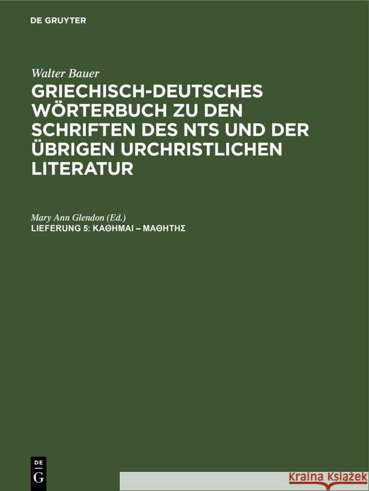 κάθημαι – μαθητής Walter Bauer 9783112323175 De Gruyter (JL) - książka