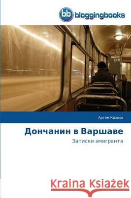 Дончанин в Варшаве Козлоk 9783841774606 Bloggingbooks - książka